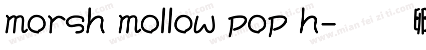 morsh mollow pop h字体转换